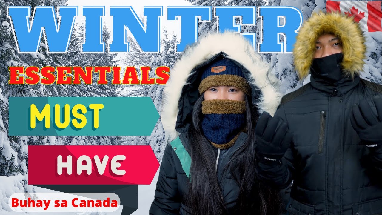 Essentials to survive winter in Canada
