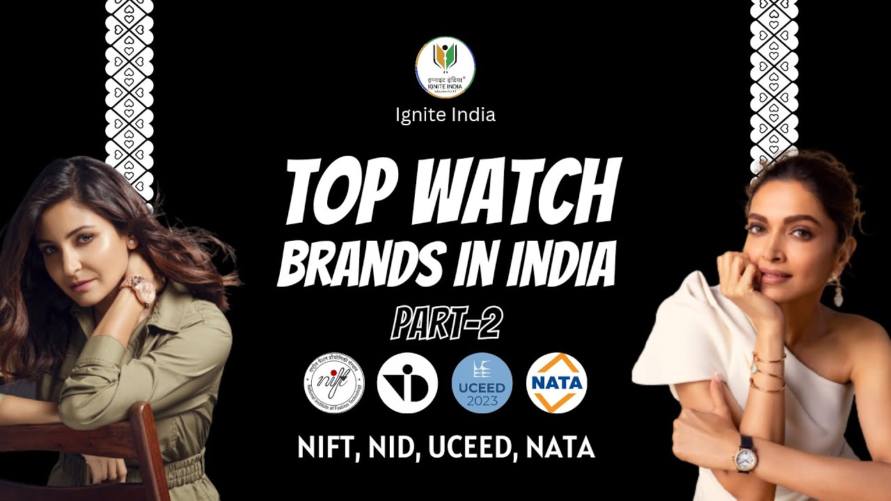 GK NIFT NID NATA UCEED GK | NIFT 2025 | NID 2025 | UCEED 2025 - GK Part 31 Top Watch Brands 2