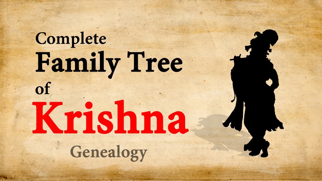 Lord Krishna Complete Family Tree | Genealogy | Father-side Single Chain 68 generations