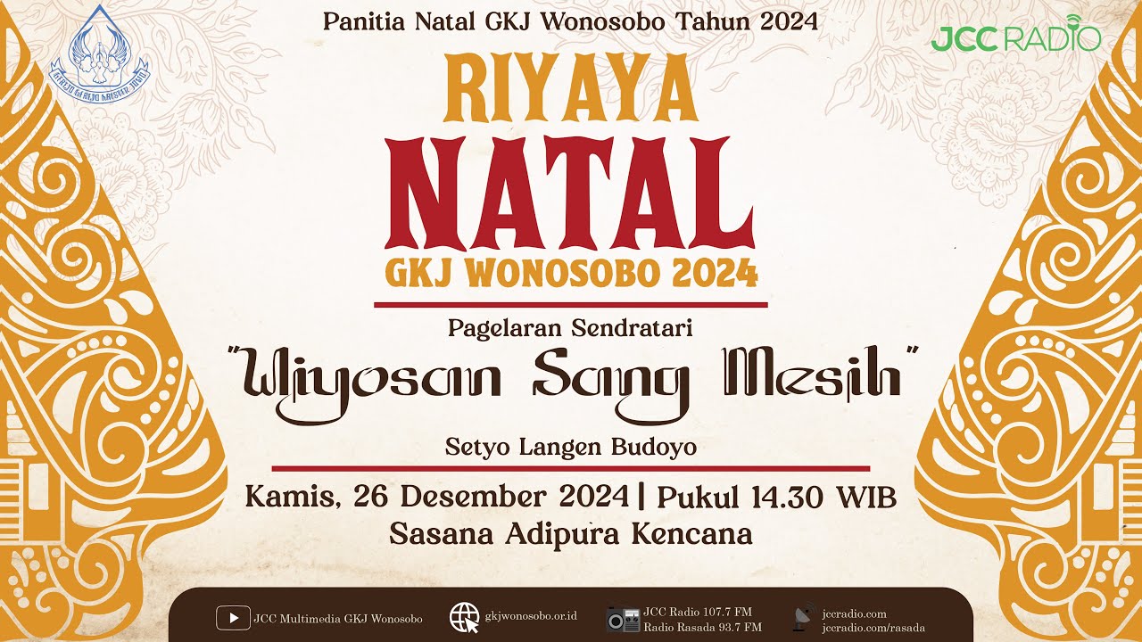 Perayaan Natal GKJ Wonosobo Pagelaran Sendratari Setyo Langen Budoyo - Kamis, 26 Desember 2024