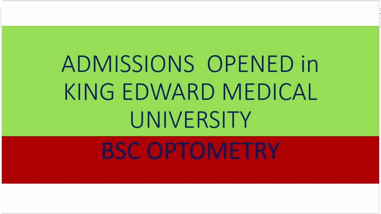 BS Optometry Admissions 2021 in King Edward Medical University Lahore
