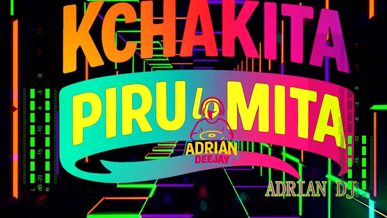 KCHAK PIRÚ LO MITÁ -Enganchados-ADRIAN DJ
