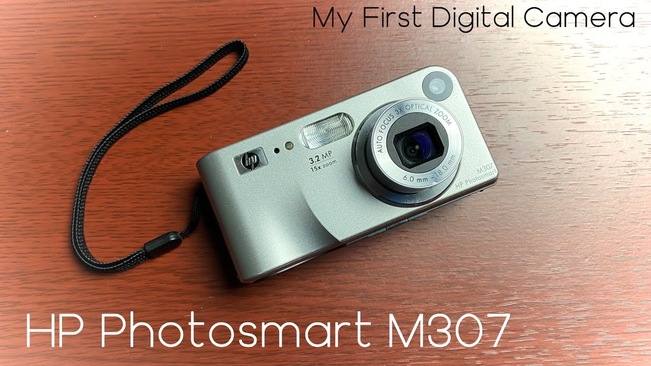 My First Digital Camera - HP Photosmart M307 from 2004!
