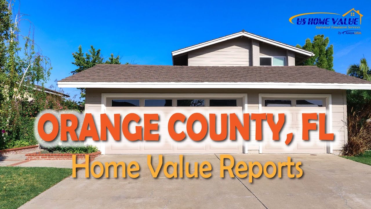 Orange County FL Real Estate CMA Property Appraisal | US Home Value