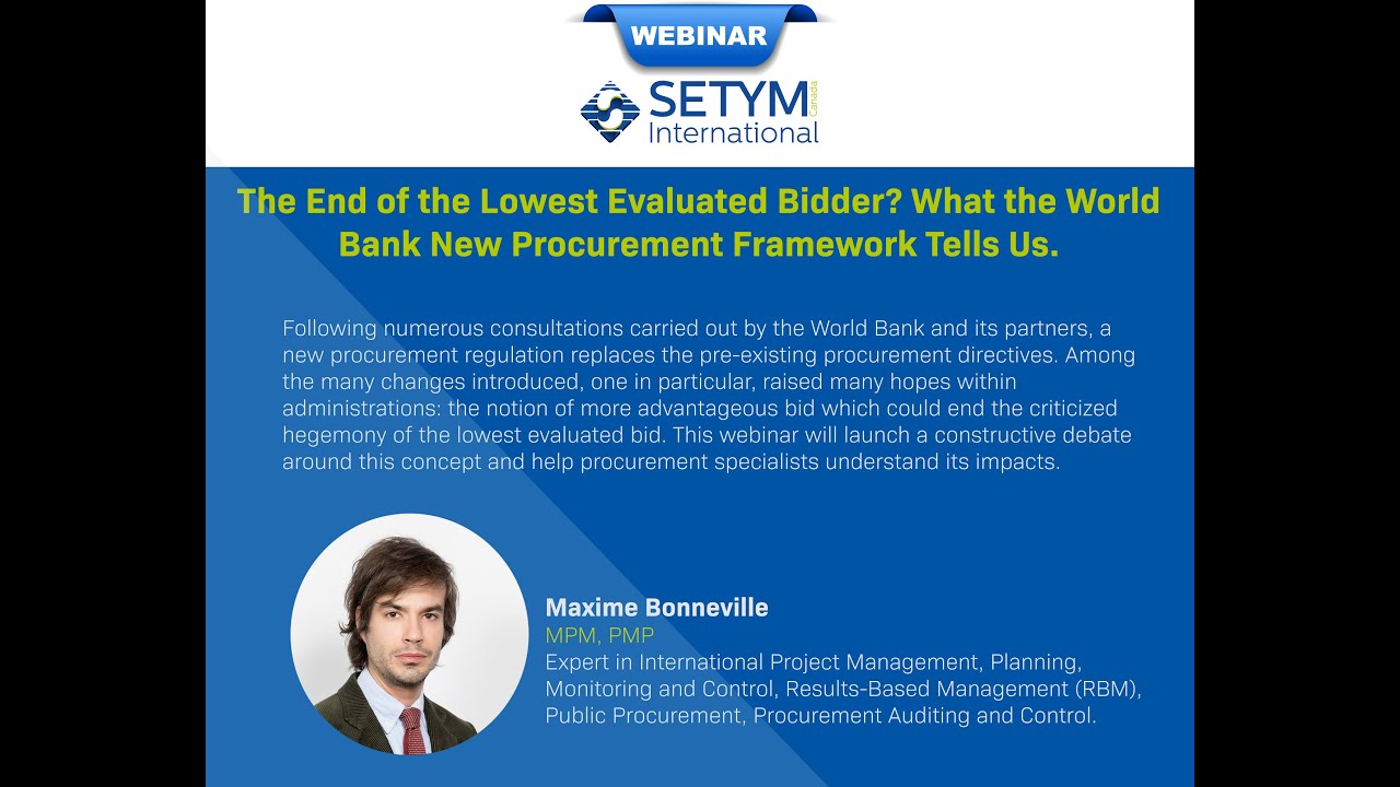 SETYM Webinar: The end of the lowest evaluated bidder? World Bank New Procurement Framework