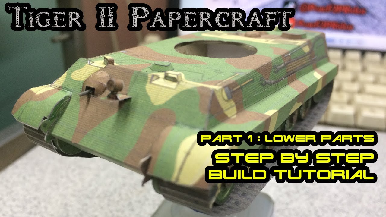 Tiger II Papercraft Part 1: Lower Parts Tutorial Step by Step | Low Budget Papercraft Tools