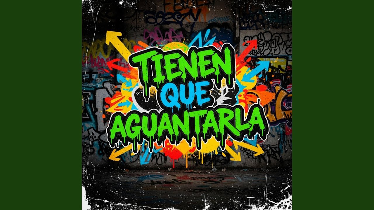 TIENEN QUE AGUANTARLA