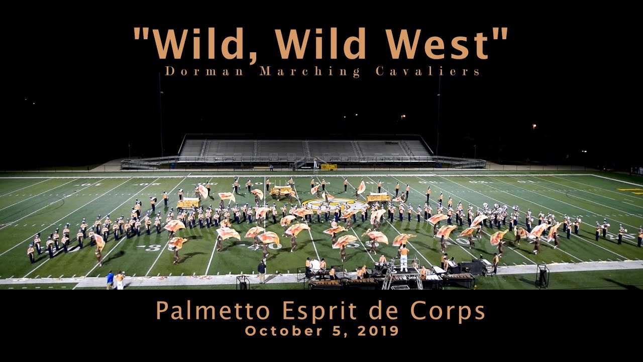 Wild, Wild West - Dorman Marching Cavaliers - 05-Oct-2019 - Palmetto Esprit de Corps