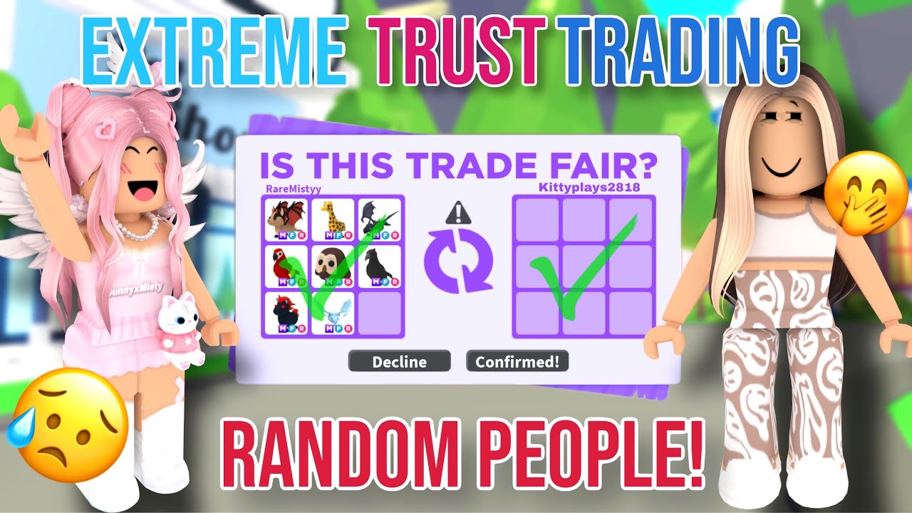 EXTREME Trust Trading RANDOM PEOPLE In Adopt Me! *SHOCKING*