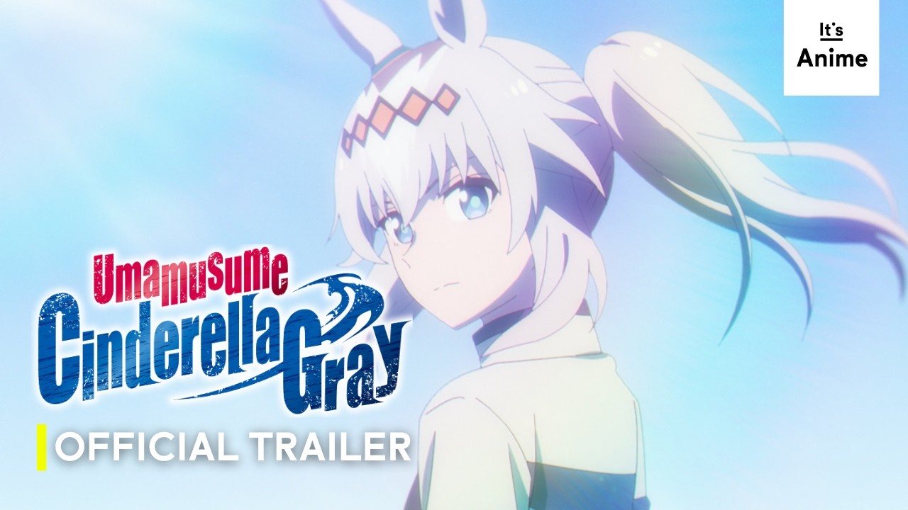 Umamusume: Cinderella Gray | Trailer | ENG sub