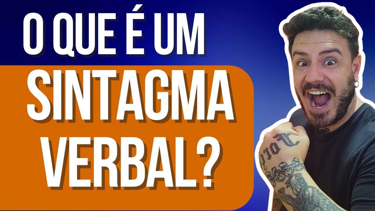 ✅O QUE É UM SINTAGMA VERBAL? #português