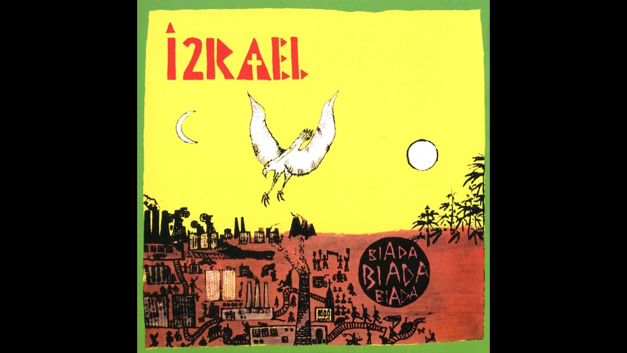 Izrael - Biada Biada Biada (1984) (Full Album)