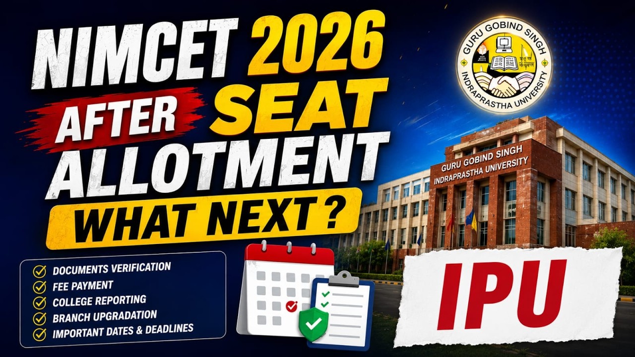 NIMCET 2026 After Seat Allotment | What Next? 🤔 Complete IPU Counselling Guide | Admission Process