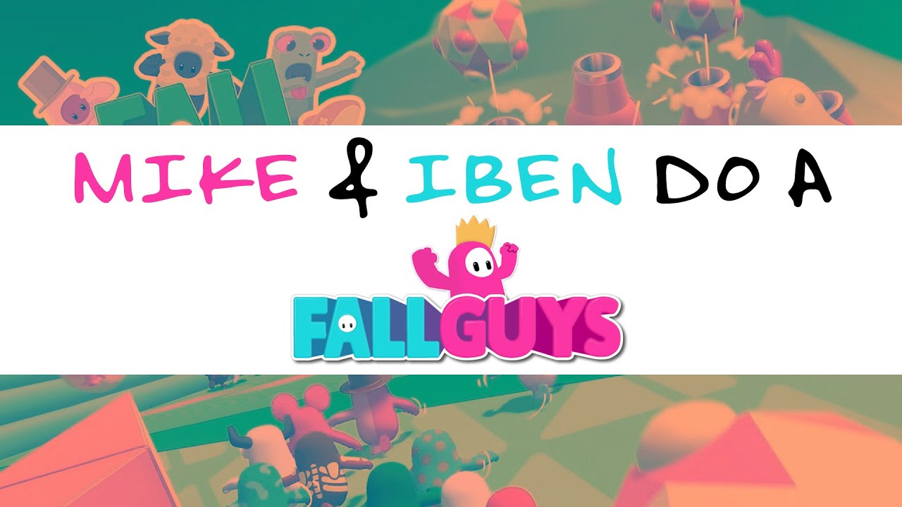 Mike & Iben's Team Building Hour of Power* (FALL GUYS 1)