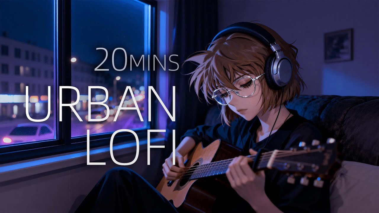 【20mins】In the night, loneliness finds a melody. |  lo-fi chill instrumental  Urban Lofi