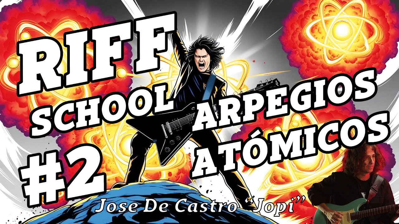 RIFF SCHOOL #2 - ARPEGIOS ATÓMICOS