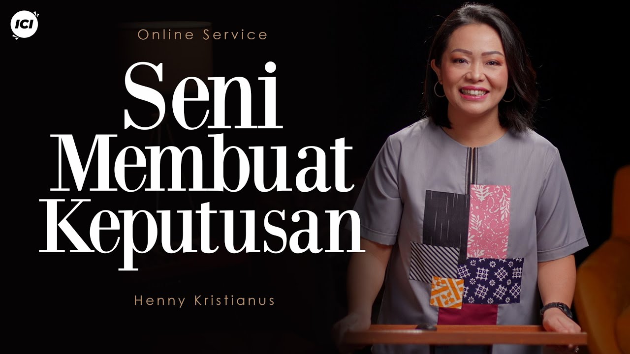SENI MEMBUAT KEPUTUSAN - HENNY KRISTIANUS