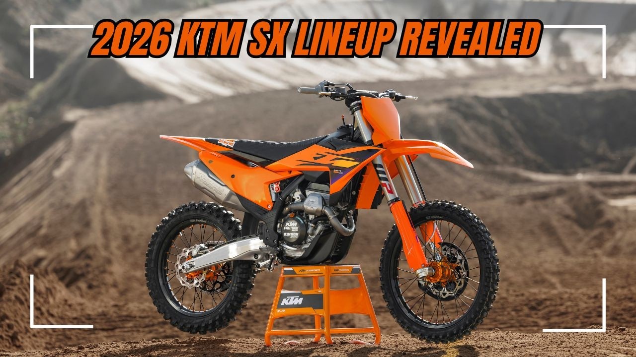 2026 KTM SX Lineup Revealed: The Ultimate Motocross Bikes for All Riders