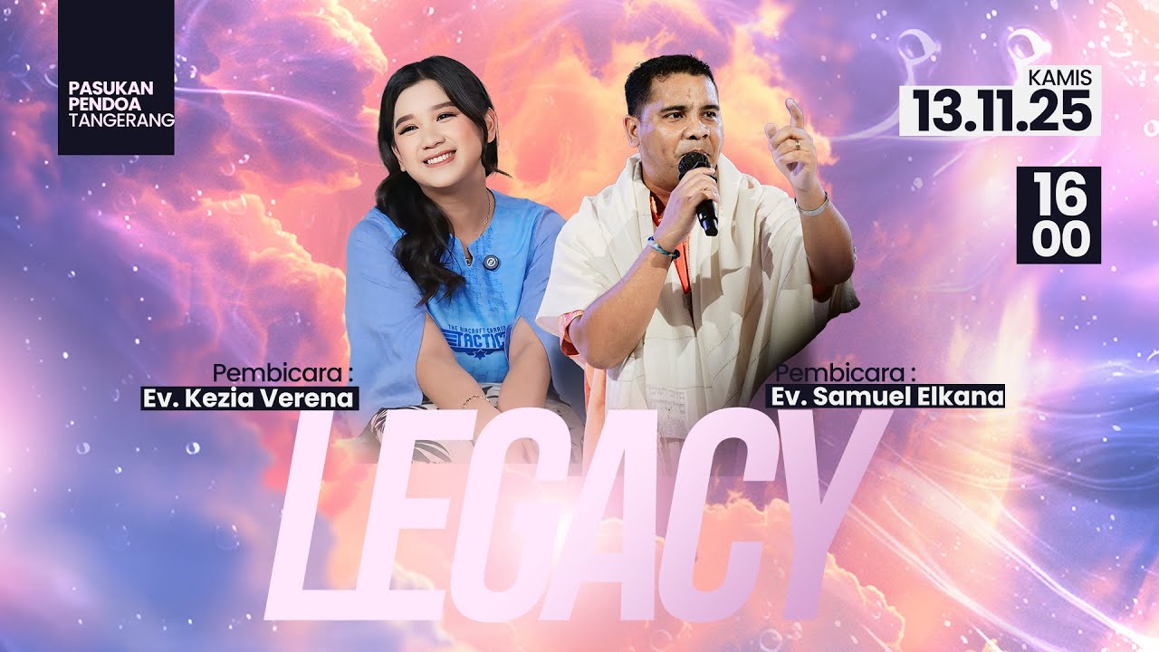 LEGACY - Ev. Kezia Verena & Ev. Samuel Elkana