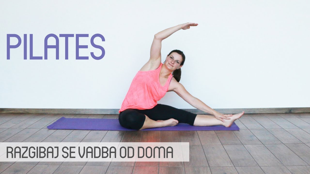Razgibaj se vadba od doma:  pilates  #1 (30 min)