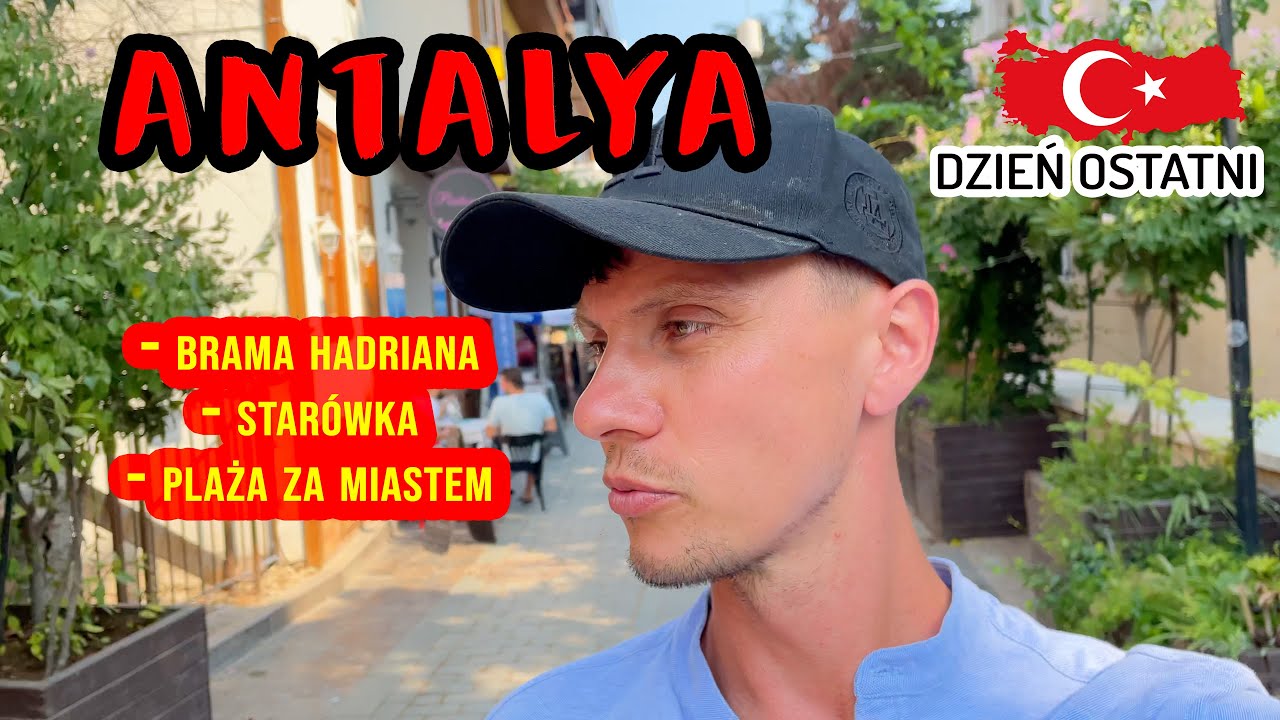 Antalya. Turcja - Brama Hadriana, plaża Lara Beach, spacer po starówce.