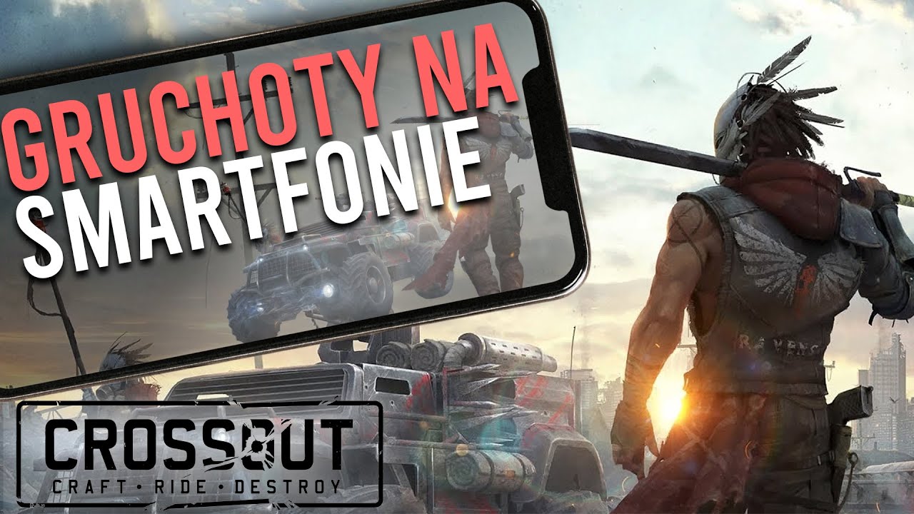 CrossOut Mobile - MadMaxowe walki na smartfonie.