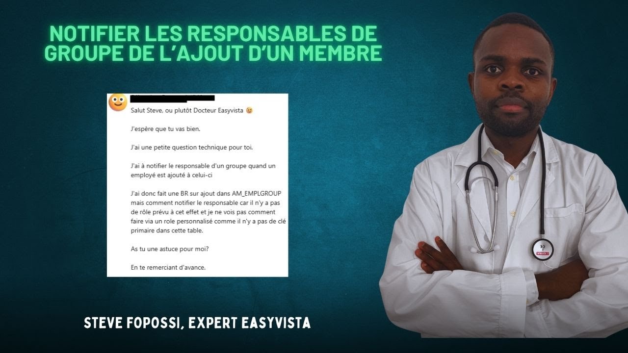 Comment notifier un responsable de groupe lors de l'ajout d'un membre (Easyvista) ?