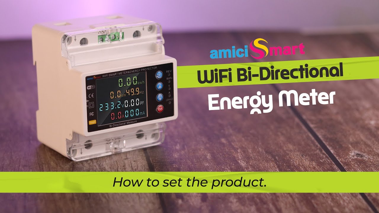 How to Setup amiciSmart WiFi Bi-Directional Energy Meter
