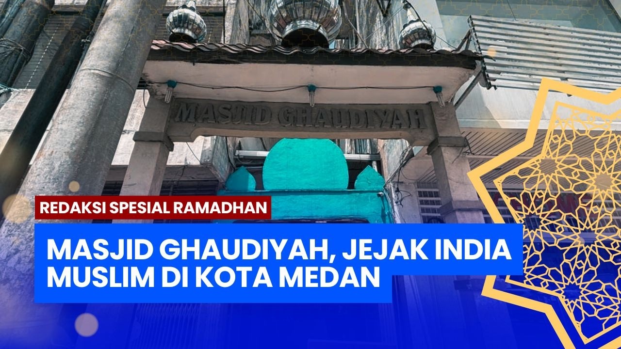Masjid Gaudiyah, Jejak Sejarah Muslim India di Medan
