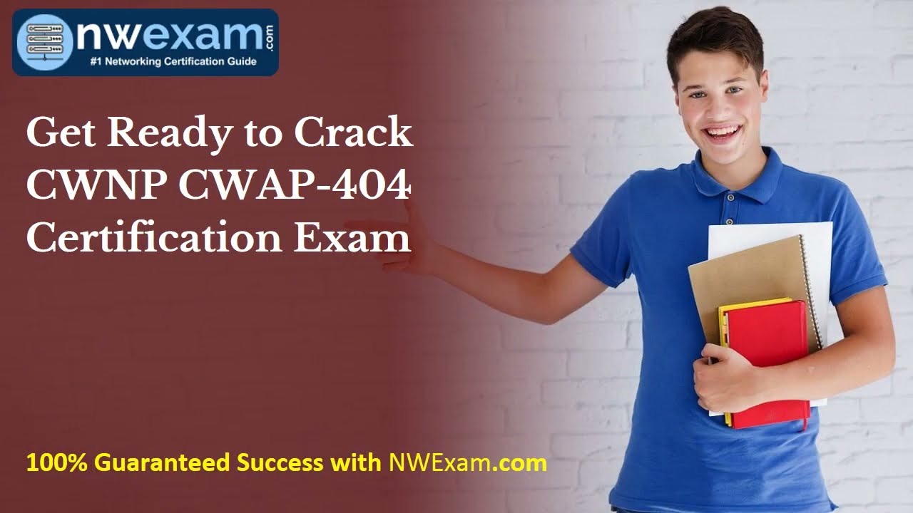 Get Ready to Crack CWNP CWAP-404 Certification Exam
