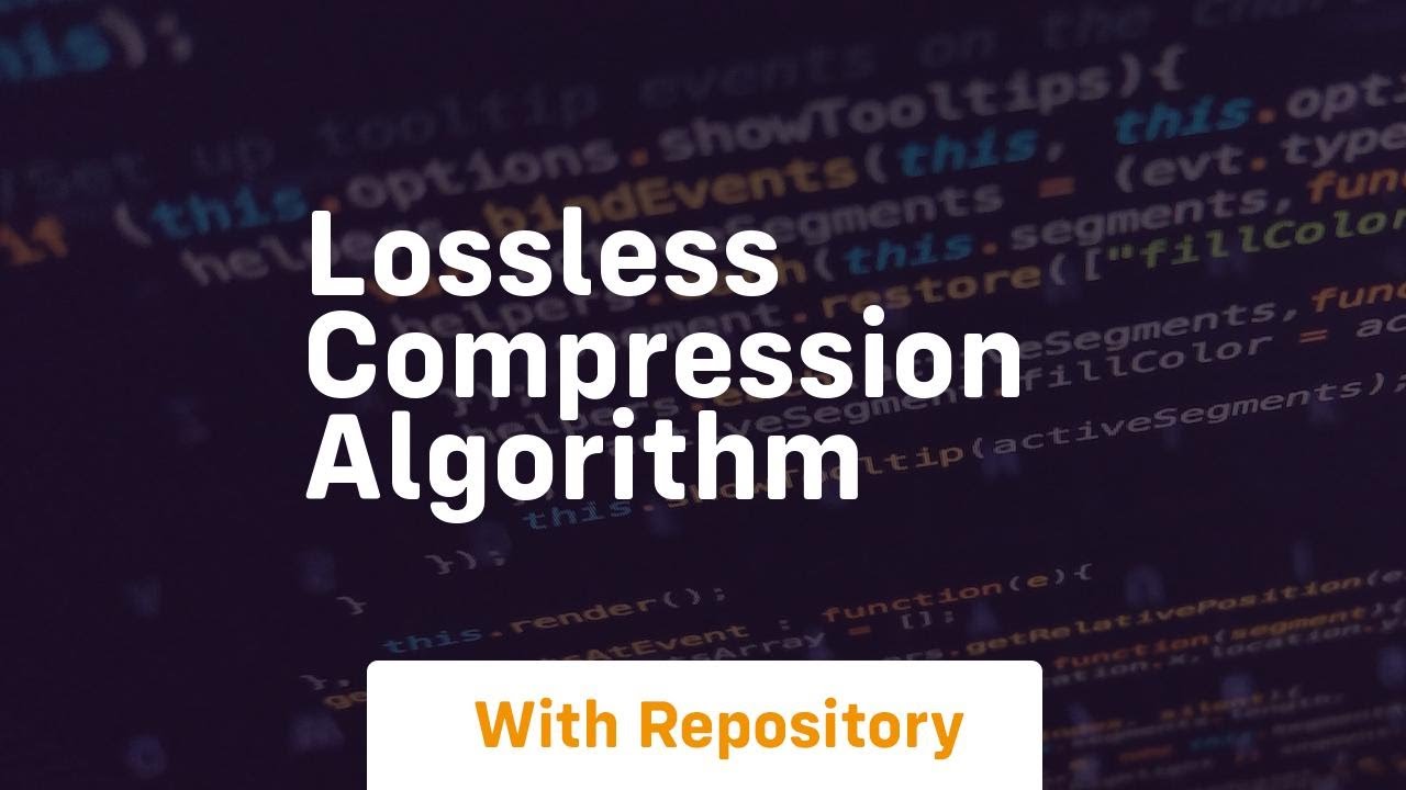 Lossless compression algorithm