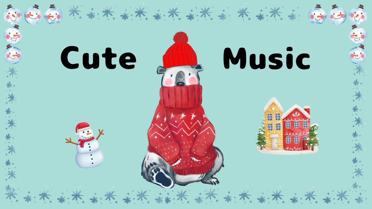 【cute music】kawaii/Christmas/ほのぼの/楽しい/positive