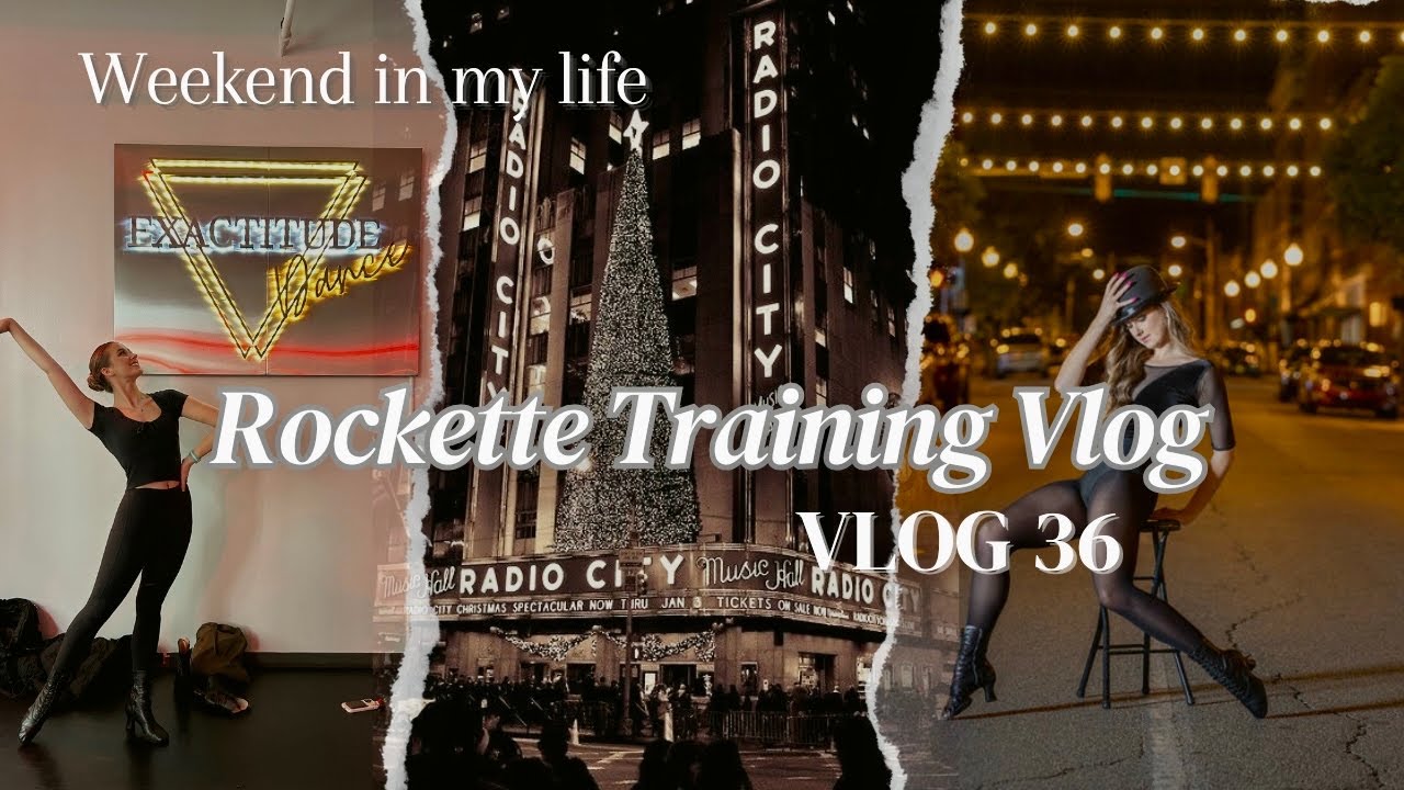 VLOG 36: weekend in my life as a dancer in New York City | Rockette Training | Exactitude