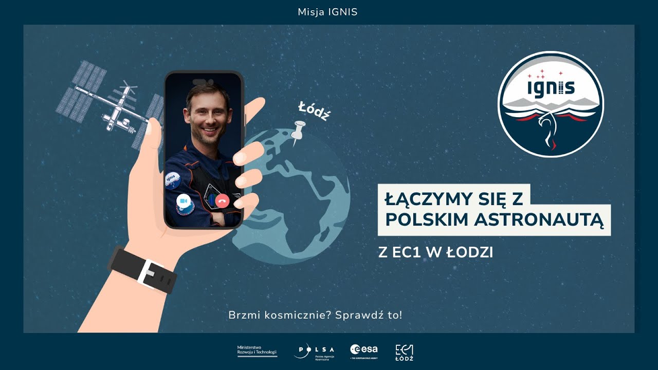 Łączymy się z polskim astronautą z EC1 w Łodzi
