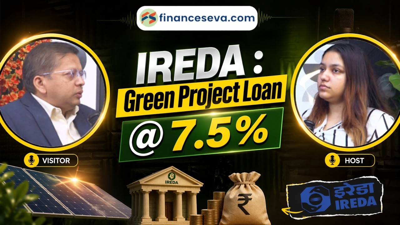 Green Energy Loan from IREDA | Interest Rate, Eligibility & Approval Process #podcast