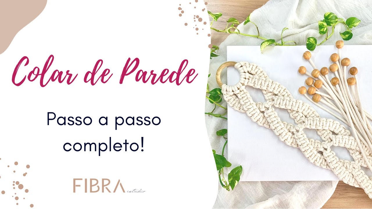 Tutorial Macramê Colar de Parede