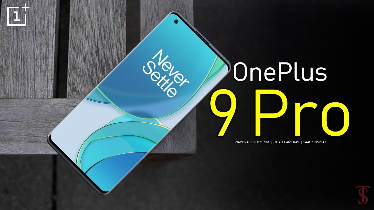 OnePlus 9 Pro First Look, Camera, Design, Key Specifications, Features and, Release Date