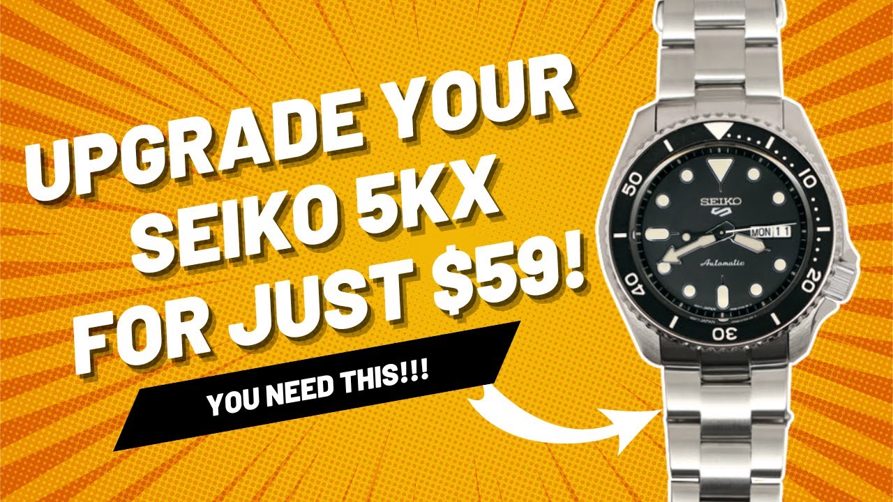 Upgrade your Seiko 5KX for just $59!