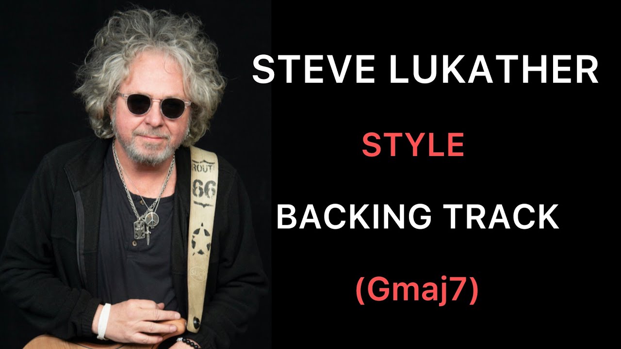 Steve Lukather Style Backing Track (Gmaj7)