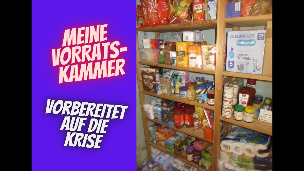 Mein Vorratskeller - So gehe ich durch die Krise