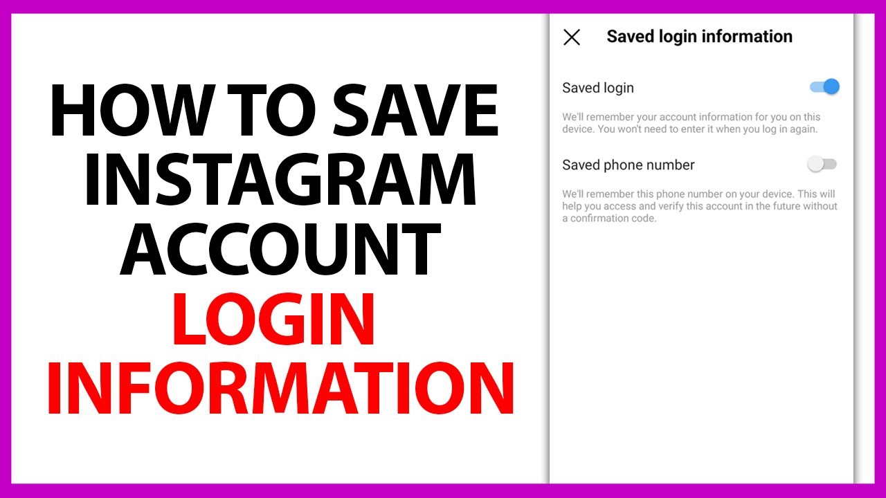 How to Save Instagram Account Login Information in 2025