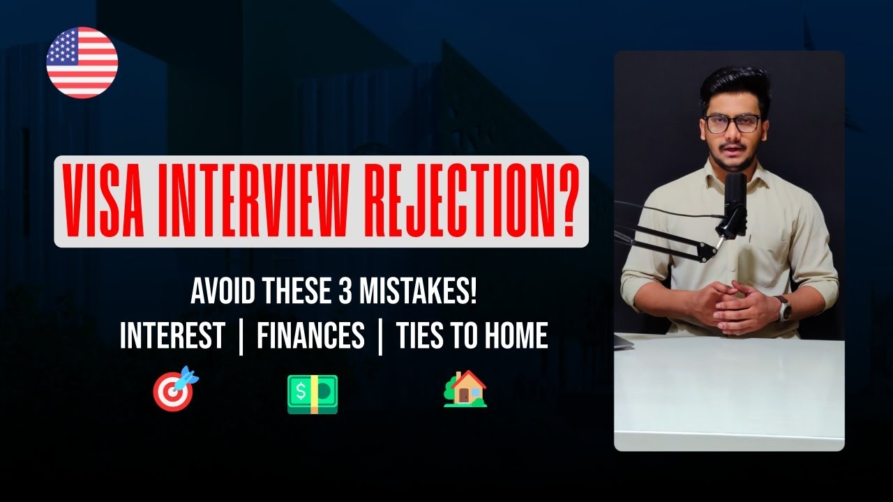 How to Avoid Getting REJECTED for a Visa (Interview Tips)