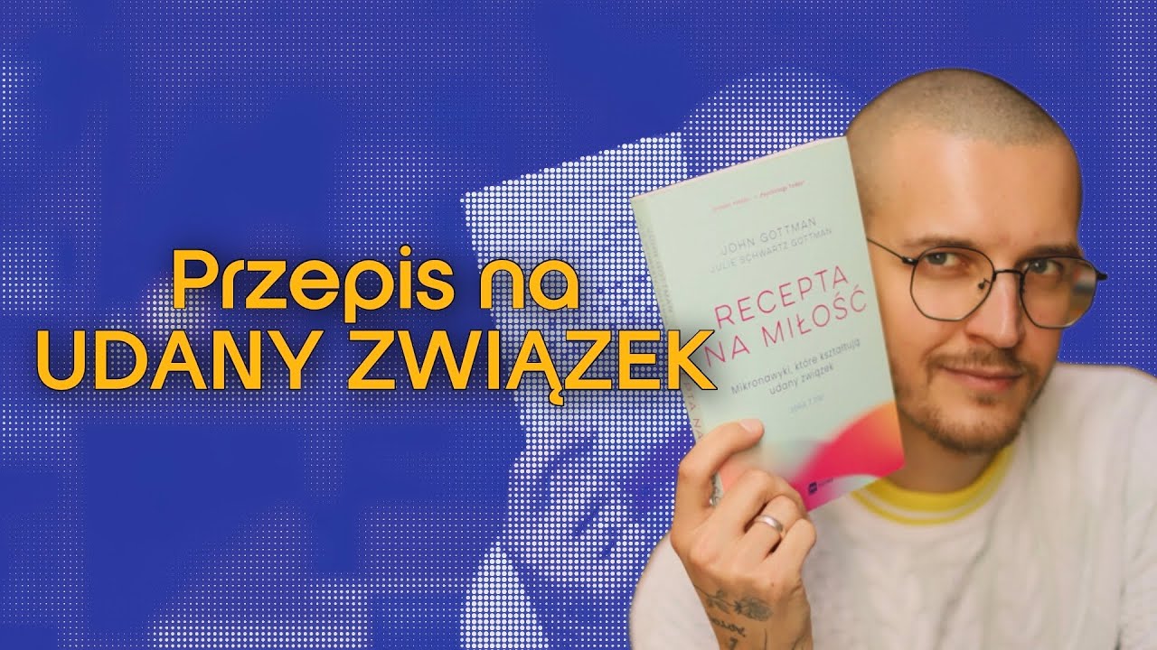 Jaka jest recepta na UDANY ZWIĄZEK? ❤️&zwj;🔥