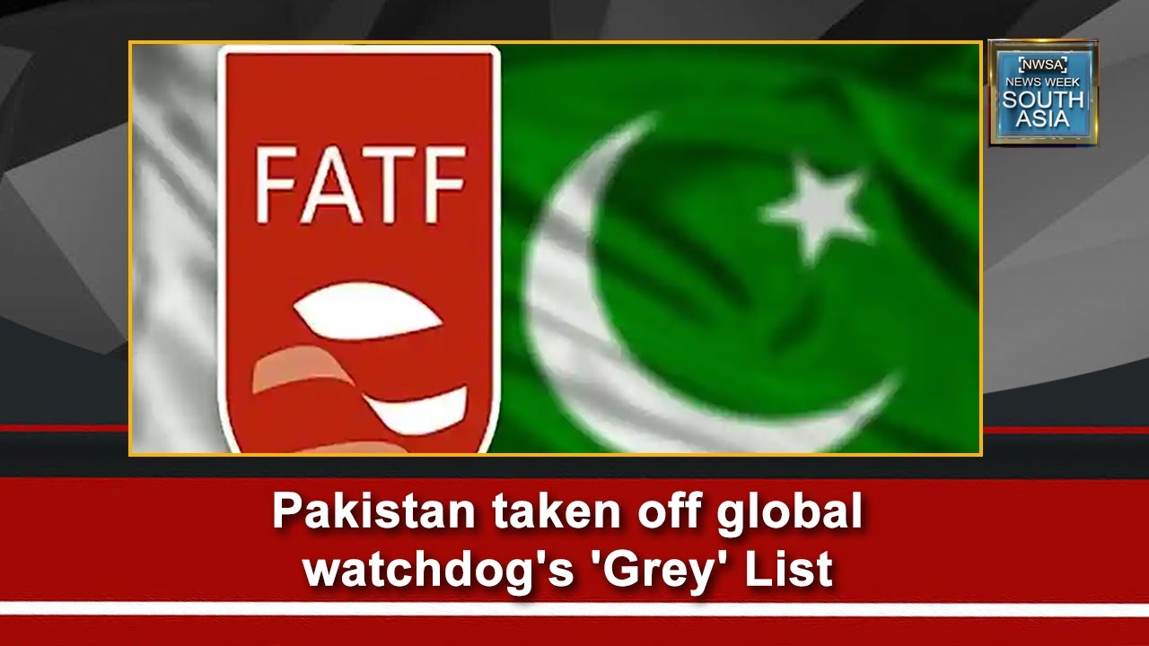 Pakistan taken off global watchdog's 'Grey' List for terror financing