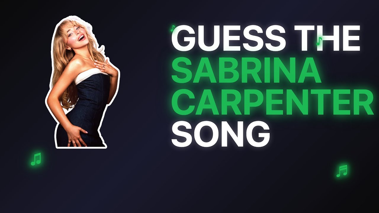 Guess 10 Sabrina Carpenter songs | Music Quiz