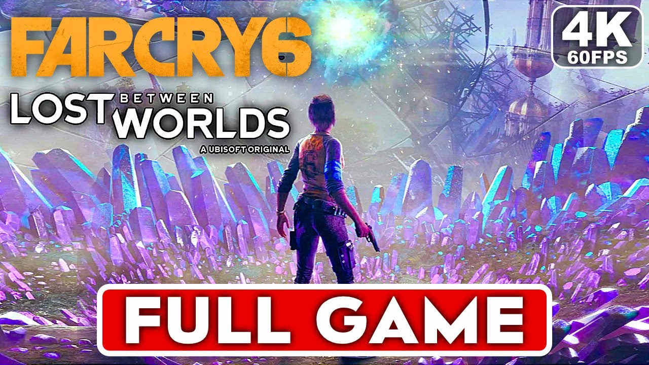 FAR CRY 6 Lost Between Worlds DLC Gameplay Walkthrough Part 1 FULL GAME [4K 60FPS PC] No Commentary