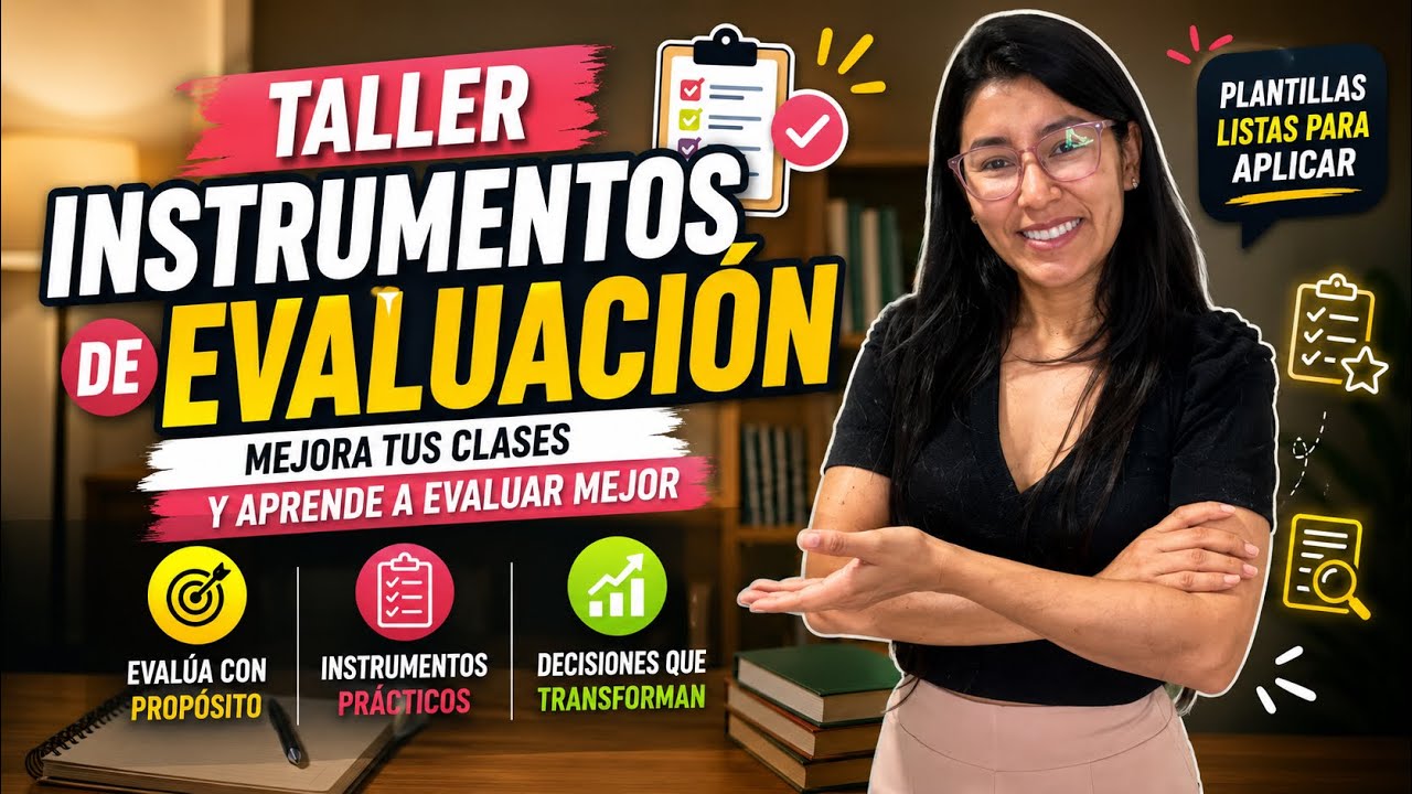 Descubre cómo mejorar tus clases con instrumentos de evaluación