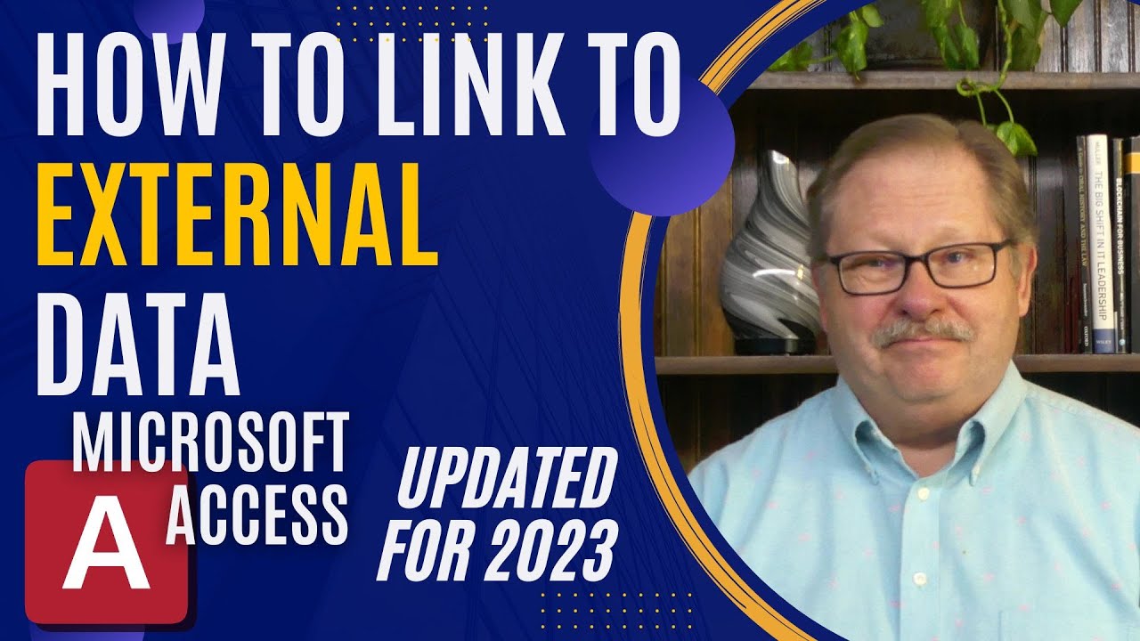 Connecting and Working with External Data in Microsoft Access