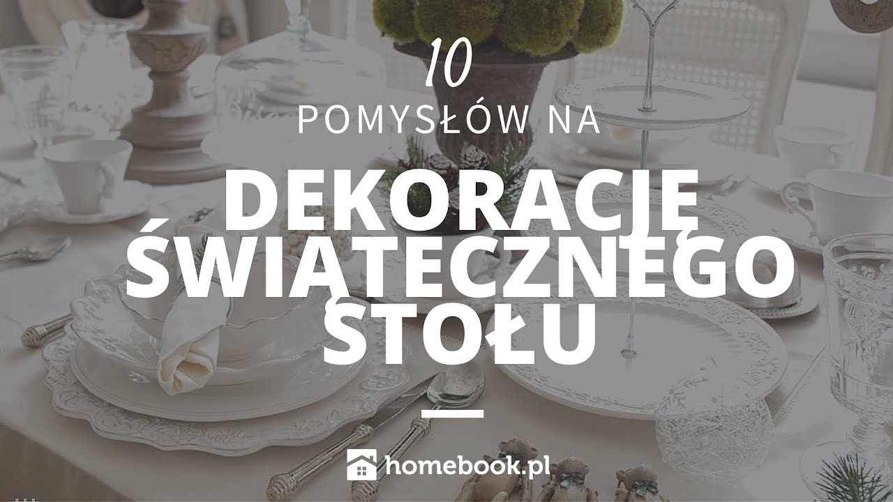 Jak udekorować świąteczny stół - 10 pomysłów #inspiracje #dekoracja stołu