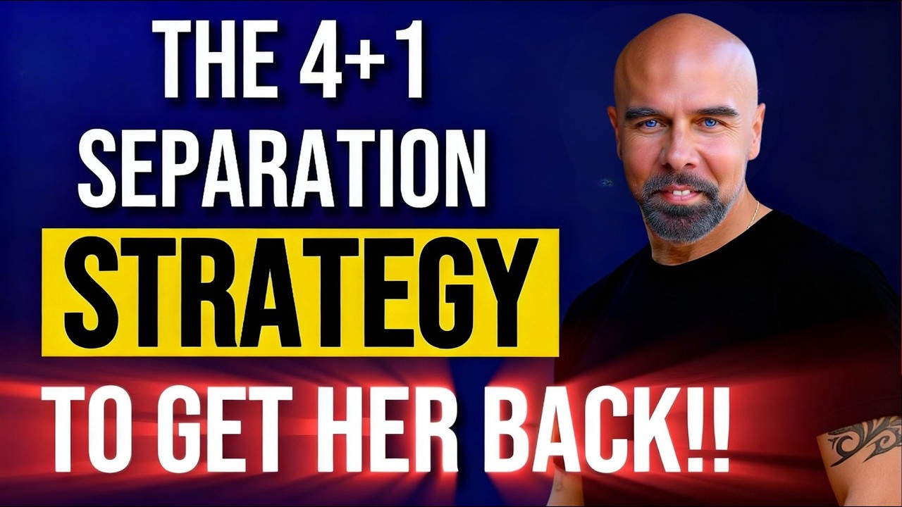 3+1 Separation Strategy to Win Wife Back by Yourself